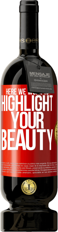 49,95 € 送料無料 | 赤ワイン プレミアム版 MBS® 予約する ここで私たちはあなたの美しさを強調するために働きます 赤いタグ. カスタマイズ可能なラベル 予約する 12 月 収穫 2016 Tempranillo