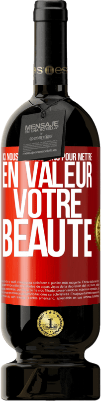 49,95 € | Vin rouge Édition Premium MBS® Réserve Ici, nous travaillons pour mettre en valeur votre beauté Étiquette Rouge. Étiquette personnalisable Réserve 12 Mois Récolte 2014 Tempranillo