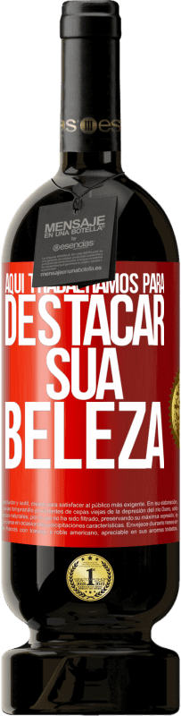 49,95 € Envio grátis | Vinho tinto Edição Premium MBS® Reserva Aqui trabalhamos para destacar sua beleza Etiqueta Vermelha. Etiqueta personalizável Reserva 12 Meses Colheita 2016 Tempranillo