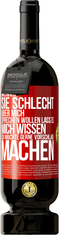 49,95 € | Rotwein Premium Ausgabe MBS® Reserve Wenn sie schlecht über mich sprechen wollen, lass es mich wissen. Ich möchte gerne Vorschläge machen Rote Markierung. Anpassbares Etikett Reserve 12 Monate Ernte 2016 Tempranillo