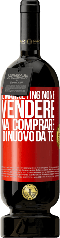 49,95 € | Vino rosso Edizione Premium MBS® Riserva Il marketing non è vendere, ma comprare di nuovo da te Etichetta Rossa. Etichetta personalizzabile Riserva 12 Mesi Raccogliere 2016 Tempranillo