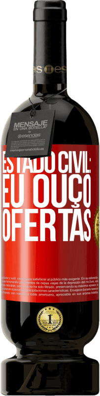 Envio grátis | Vinho tinto Edição Premium MBS® Reserva Estado civil: eu ouço ofertas Etiqueta Vermelha. Etiqueta personalizável Reserva 12 Meses Colheita 2014 Tempranillo