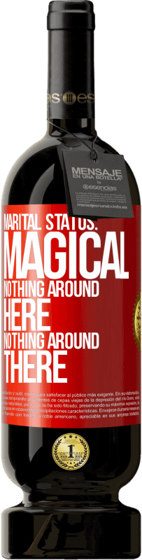 49,95 € 送料無料 | 赤ワイン プレミアム版 MBS® 予約する 婚姻状況：魔法。この辺りには何もない 赤いタグ. カスタマイズ可能なラベル 予約する 12 月 収穫 2016 Tempranillo
