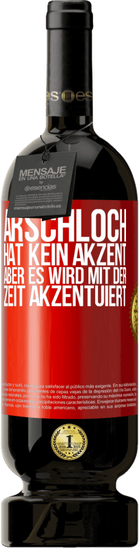 49,95 € Kostenloser Versand | Rotwein Premium Ausgabe MBS® Reserve Arschloch hat kein Akzent, aber es wird mit der Zeit akzentuiert Rote Markierung. Anpassbares Etikett Reserve 12 Monate Ernte 2016 Tempranillo
