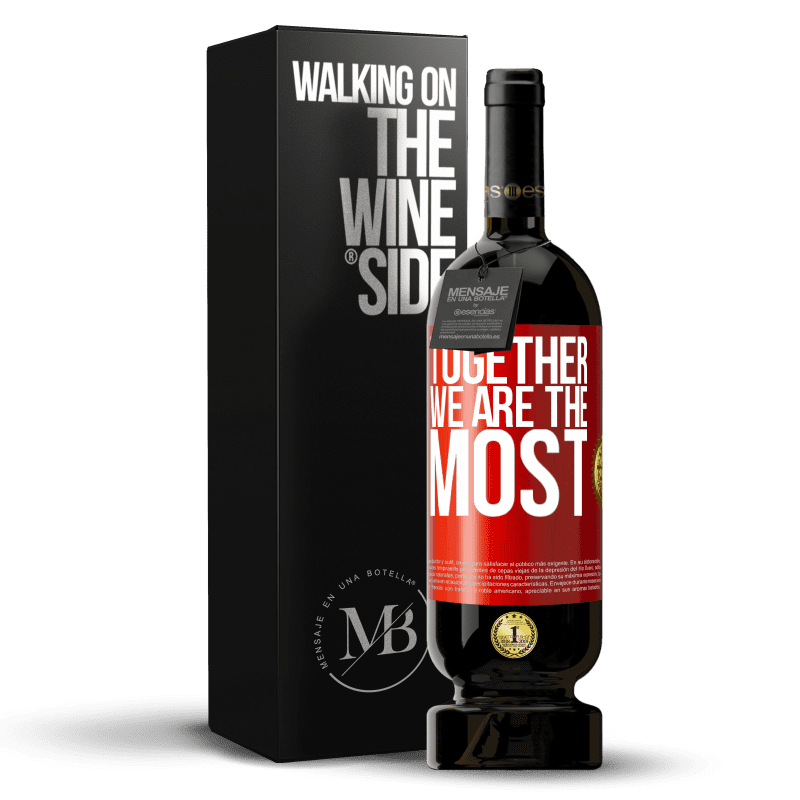 49,95 € Free Shipping | Red Wine Premium Edition MBS® Reserve Together we are the most Red Label. Customizable label Reserve 12 Months Harvest 2014 Tempranillo