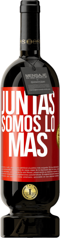 49,95 € Envío gratis | Vino Tinto Edición Premium MBS® Reserva Juntas somos lo más Etiqueta Roja. Etiqueta personalizable Reserva 12 Meses Cosecha 2016 Tempranillo