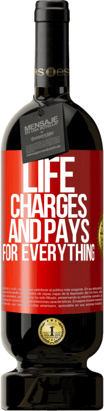 49,95 € 免费送货 | 红酒 高级版 MBS® 预订 生命为一切收费 红色标签. 可自定义的标签 预订 12 个月 收成 2016 Tempranillo