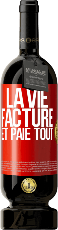 49,95 € Envoi gratuit | Vin rouge Édition Premium MBS® Réserve La vie facture et paie tout Étiquette Rouge. Étiquette personnalisable Réserve 12 Mois Récolte 2015 Tempranillo