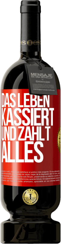 Kostenloser Versand | Rotwein Premium Ausgabe MBS® Reserve Das Leben kassiert und zahlt alles Rote Markierung. Anpassbares Etikett Reserve 12 Monate Ernte 2014 Tempranillo