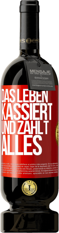 «Das Leben kassiert und zahlt alles» Premium Ausgabe MBS® Reserve