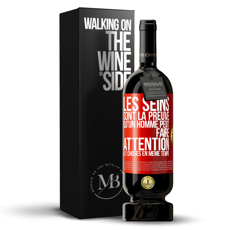 49,95 € Envoi gratuit | Vin rouge Édition Premium MBS® Réserve Les seins sont la preuve qu'un homme peut faire attention à 2 choses en même temps Étiquette Rouge. Étiquette personnalisable Réserve 12 Mois Récolte 2016 Tempranillo