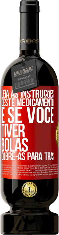 49,95 € Envio grátis | Vinho tinto Edição Premium MBS® Reserva Leia as instruções deste medicamento e se você tiver bolas, dobre-as para trás Etiqueta Vermelha. Etiqueta personalizável Reserva 12 Meses Colheita 2016 Tempranillo