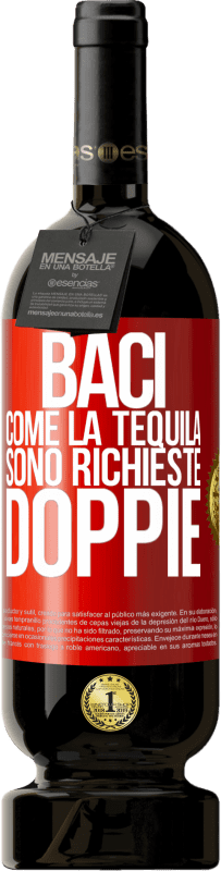 Spedizione Gratuita | Vino rosso Edizione Premium MBS® Riserva Baci come la tequila. Sono richieste doppie Etichetta Rossa. Etichetta personalizzabile Riserva 12 Mesi Raccogliere 2014 Tempranillo