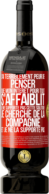 49,95 € Envoi gratuit | Vin rouge Édition Premium MBS® Réserve J'ai terriblement peur de penser que mon intérêt pour tout s'affaiblit. Je ne supporte pas cette solitude. Je cherche de la comp Étiquette Rouge. Étiquette personnalisable Réserve 12 Mois Récolte 2014 Tempranillo