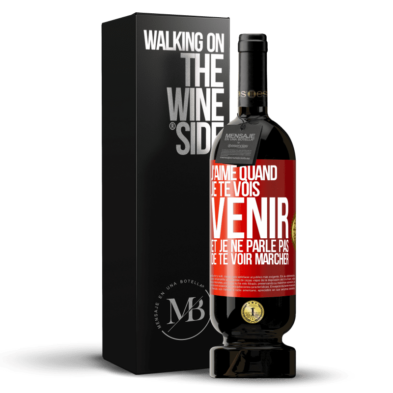 49,95 € Envoi gratuit | Vin rouge Édition Premium MBS® Réserve J'aime quand je te vois venir et je ne parle pas de te voir marcher Étiquette Rouge. Étiquette personnalisable Réserve 12 Mois Récolte 2014 Tempranillo