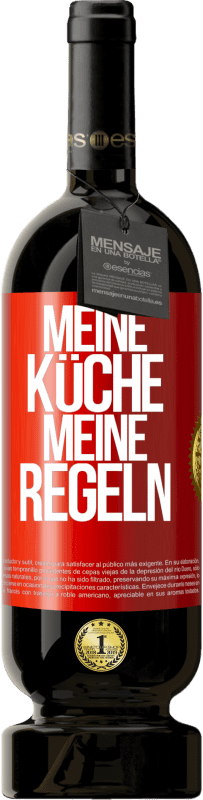 Kostenloser Versand | Rotwein Premium Ausgabe MBS® Reserve Meine Küche, meine Regeln Rote Markierung. Anpassbares Etikett Reserve 12 Monate Ernte 2014 Tempranillo