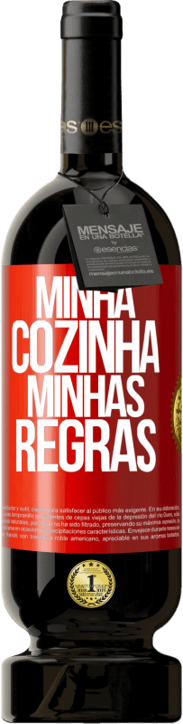 Envio grátis | Vinho tinto Edição Premium MBS® Reserva Minha cozinha, minhas regras Etiqueta Vermelha. Etiqueta personalizável Reserva 12 Meses Colheita 2014 Tempranillo