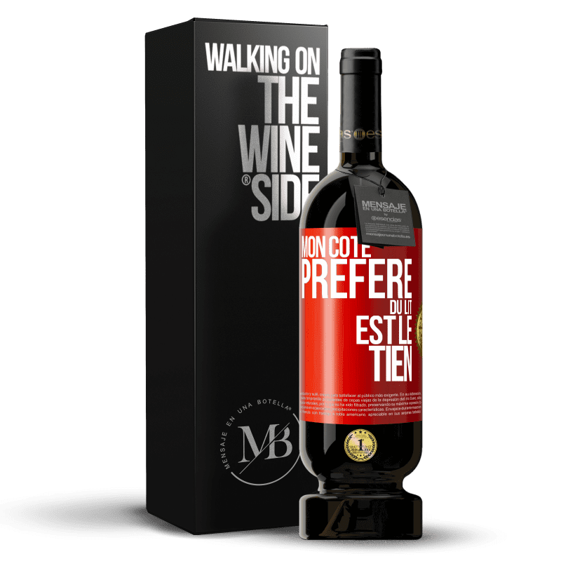 49,95 € Envoi gratuit | Vin rouge Édition Premium MBS® Réserve Mon côté préféré du lit est le tien Étiquette Rouge. Étiquette personnalisable Réserve 12 Mois Récolte 2016 Tempranillo