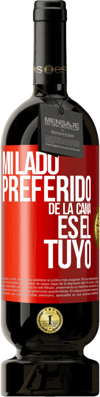 Envío gratis | Vino Tinto Edición Premium MBS® Reserva Mi lado preferido de la cama es el tuyo Etiqueta Roja. Etiqueta personalizable Reserva 12 Meses Cosecha 2014 Tempranillo