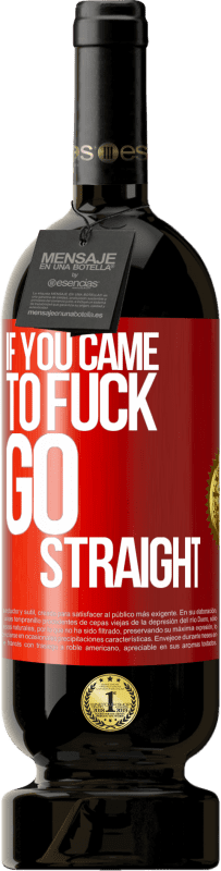 49,95 € | 红酒 高级版 MBS® 预订 如果你来他妈的，直走 红色标签. 可自定义的标签 预订 12 个月 收成 2016 Tempranillo