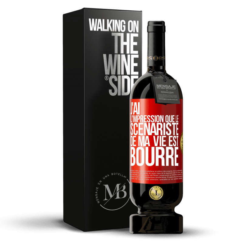 49,95 € Envoi gratuit | Vin rouge Édition Premium MBS® Réserve J'ai l'impression que le scénariste de ma vie est bourré Étiquette Rouge. Étiquette personnalisable Réserve 12 Mois Récolte 2014 Tempranillo