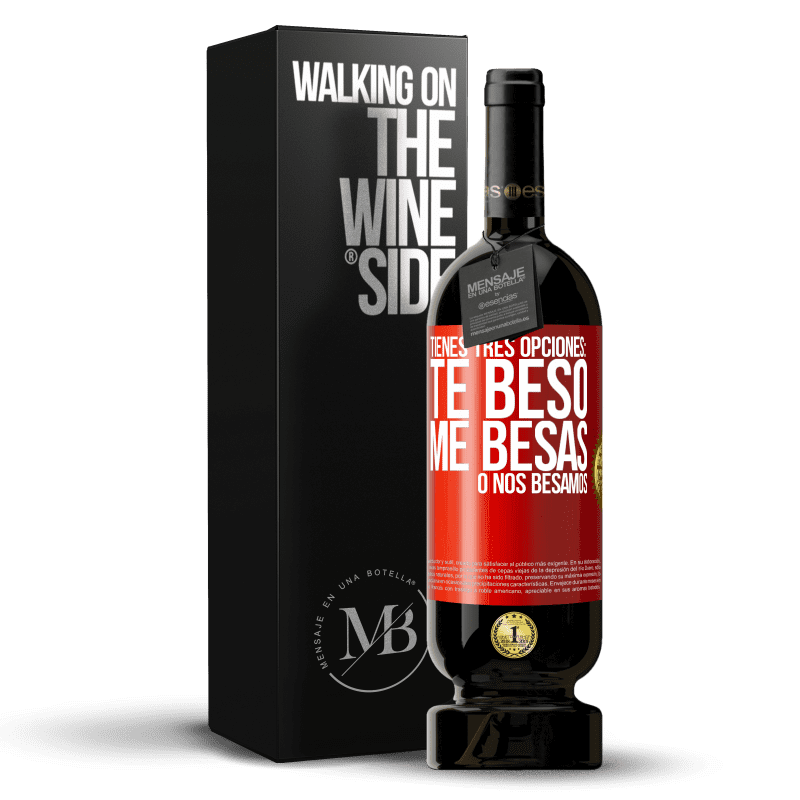 49,95 € Envío gratis | Vino Tinto Edición Premium MBS® Reserva Tienes tres opciones: te beso, me besas o nos besamos Etiqueta Roja. Etiqueta personalizable Reserva 12 Meses Cosecha 2014 Tempranillo