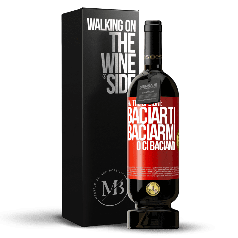 49,95 € Spedizione Gratuita | Vino rosso Edizione Premium MBS® Riserva Hai tre opzioni: baciarti, baciarmi o ci baciamo Etichetta Rossa. Etichetta personalizzabile Riserva 12 Mesi Raccogliere 2014 Tempranillo