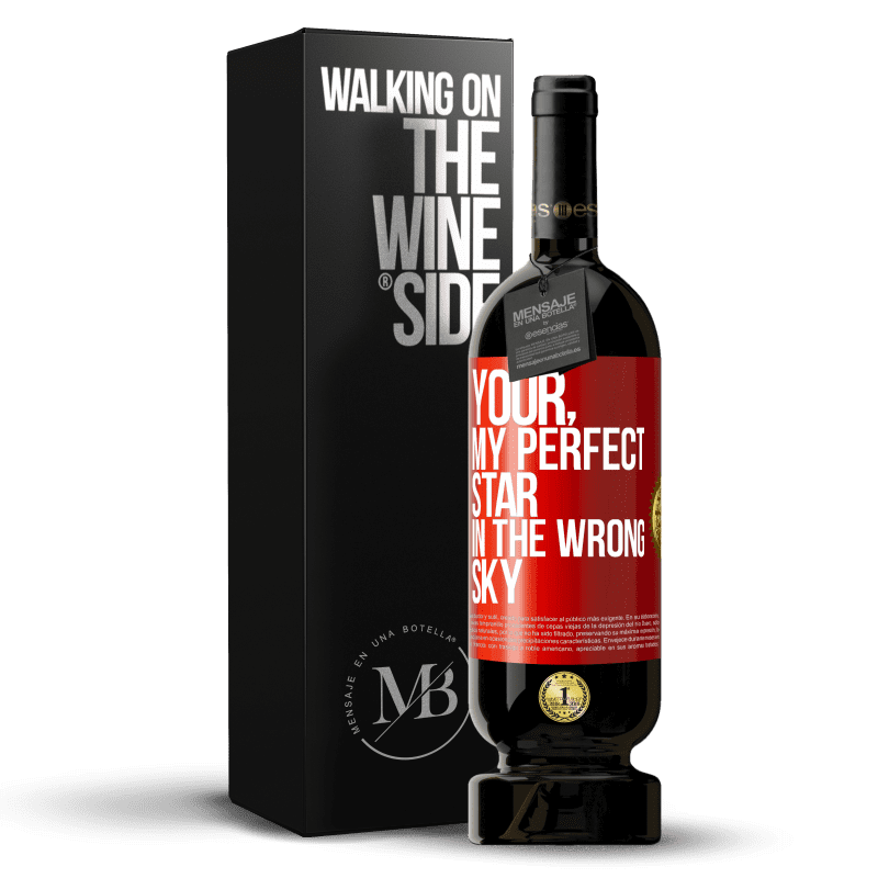 49,95 € Бесплатная доставка | Красное вино Premium Edition MBS® Бронировать Ваш. Моя идеальная звезда не в том небе Красная метка. Настраиваемая этикетка Бронировать 12 Месяцы Урожай 2016 Tempranillo