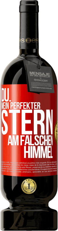 Kostenloser Versand | Rotwein Premium Ausgabe MBS® Reserve Du. Mein perfekter Stern am falschen Himmel Rote Markierung. Anpassbares Etikett Reserve 12 Monate Ernte 2014 Tempranillo