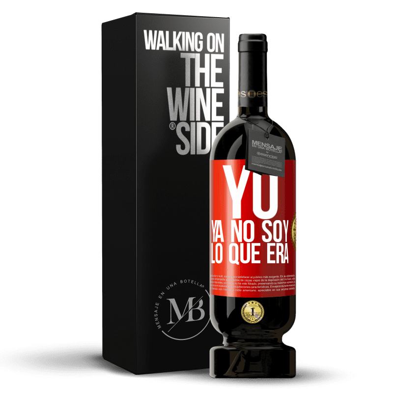 49,95 € Envío gratis | Vino Tinto Edición Premium MBS® Reserva Yo ya no soy lo que era Etiqueta Roja. Etiqueta personalizable Reserva 12 Meses Cosecha 2014 Tempranillo