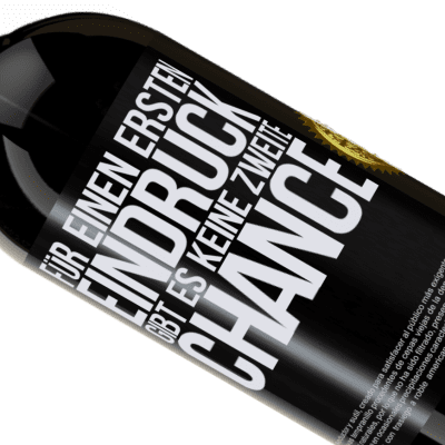 Einzigartige und Persönliche Ausdrücke. «Für einen ersten Eindruck gibt es keine zweite Chance» Premium Ausgabe MBS® Reserve