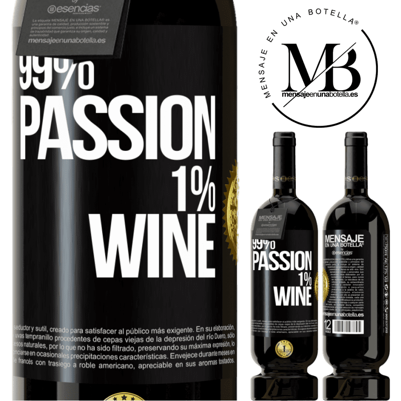 49,95 € Free Shipping | Red Wine Premium Edition MBS® Reserve 99% passion, 1% wine Black Label. Customizable label Reserve 12 Months Harvest 2014 Tempranillo