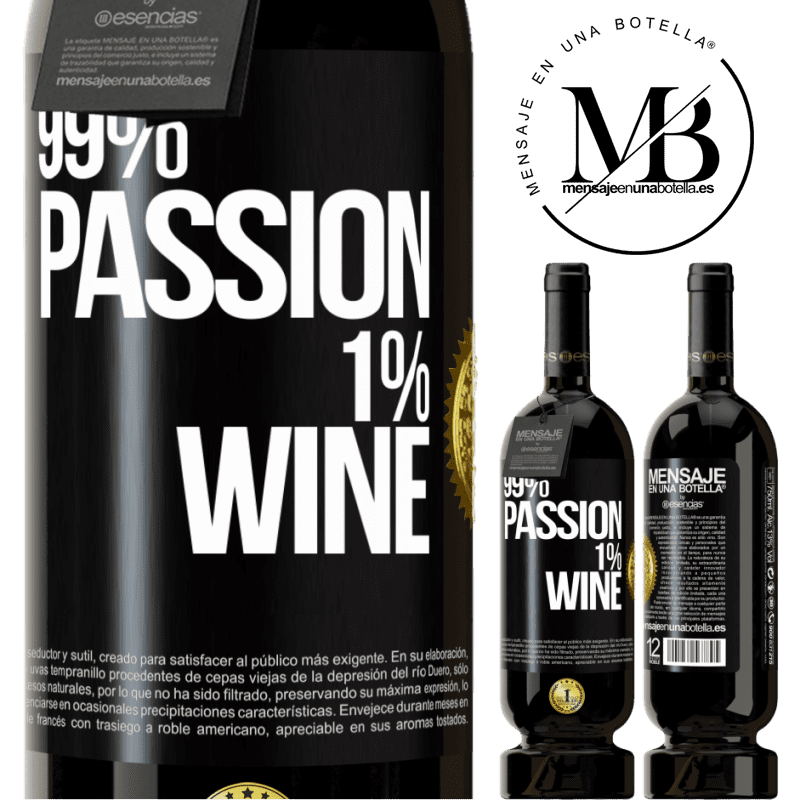 29,95 € Free Shipping | Red Wine Premium Edition MBS® Reserva 99% passion, 1% wine Black Label. Customizable label Reserva 12 Months Harvest 2014 Tempranillo