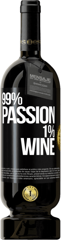 Kostenloser Versand | Rotwein Premium Ausgabe MBS® Reserve 99% passion, 1% wine Schwarzes Etikett. Anpassbares Etikett Reserve 12 Monate Ernte 2014 Tempranillo