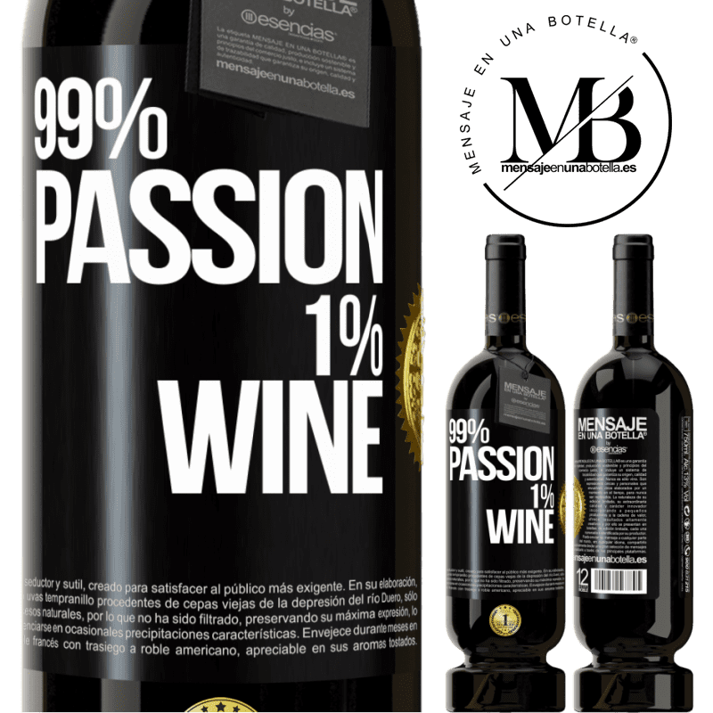 49,95 € Kostenloser Versand | Rotwein Premium Ausgabe MBS® Reserve 99% passion, 1% wine Schwarzes Etikett. Anpassbares Etikett Reserve 12 Monate Ernte 2014 Tempranillo