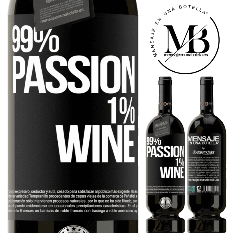 «99% passion, 1% wine» Premium Edition MBS® Бронировать