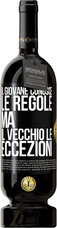 49,95 € Spedizione Gratuita | Vino rosso Edizione Premium MBS® Riserva Il giovane conosce le regole, ma il vecchio le eccezioni Etichetta Nera. Etichetta personalizzabile Riserva 12 Mesi Raccogliere 2016 Tempranillo