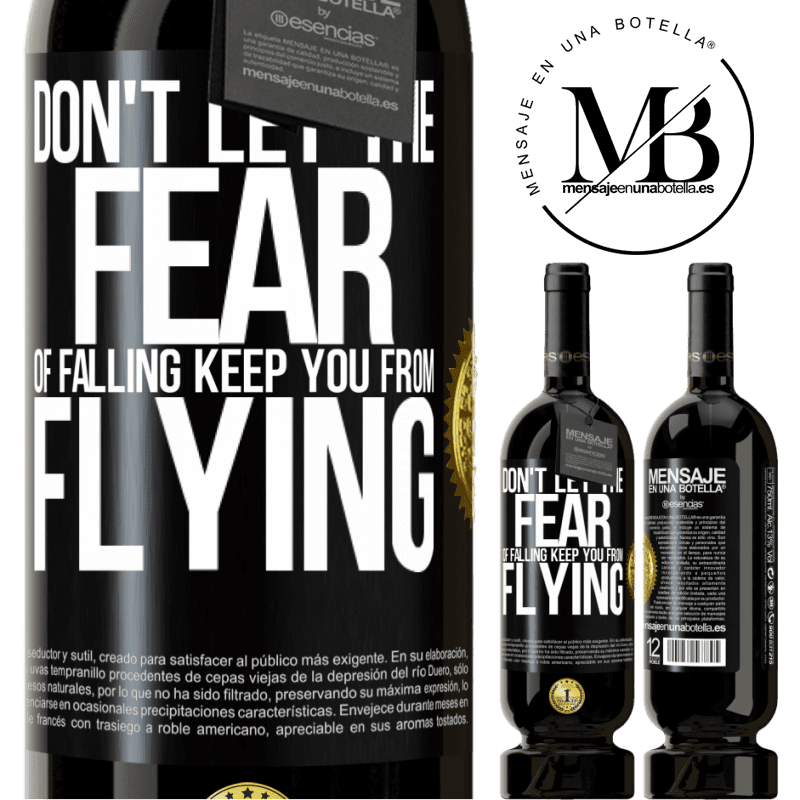 29,95 € Free Shipping | Red Wine Premium Edition MBS® Reserva Don't let the fear of falling keep you from flying Black Label. Customizable label Reserva 12 Months Harvest 2014 Tempranillo