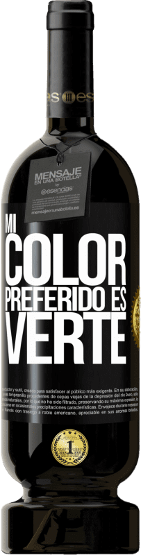 «Mi color preferido es: verte» Premium Edition MBS® Бронировать