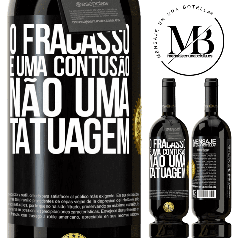 49,95 € Envio grátis | Vinho tinto Edição Premium MBS® Reserva O fracasso é uma contusão, não uma tatuagem Etiqueta Preta. Etiqueta personalizável Reserva 12 Meses Colheita 2015 Tempranillo