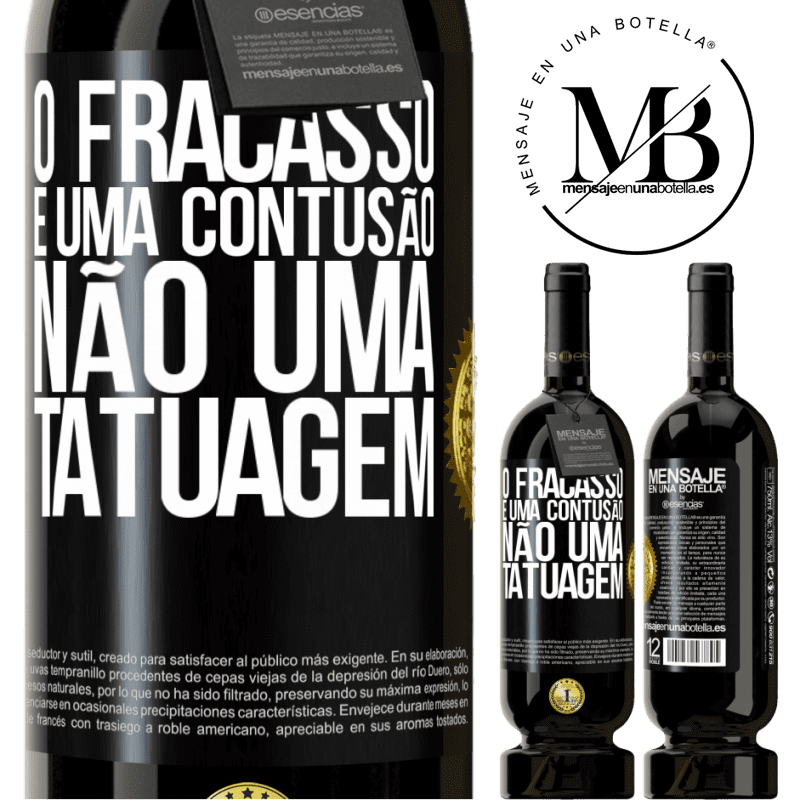 49,95 € Envio grátis | Vinho tinto Edição Premium MBS® Reserva O fracasso é uma contusão, não uma tatuagem Etiqueta Preta. Etiqueta personalizável Reserva 12 Meses Colheita 2016 Tempranillo