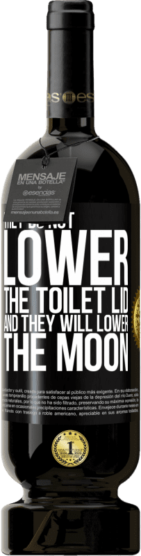 49,95 € | 红酒 高级版 MBS® 预订 他们不降低马桶盖，他们将降低月亮 黑标. 可自定义的标签 预订 12 个月 收成 2016 Tempranillo