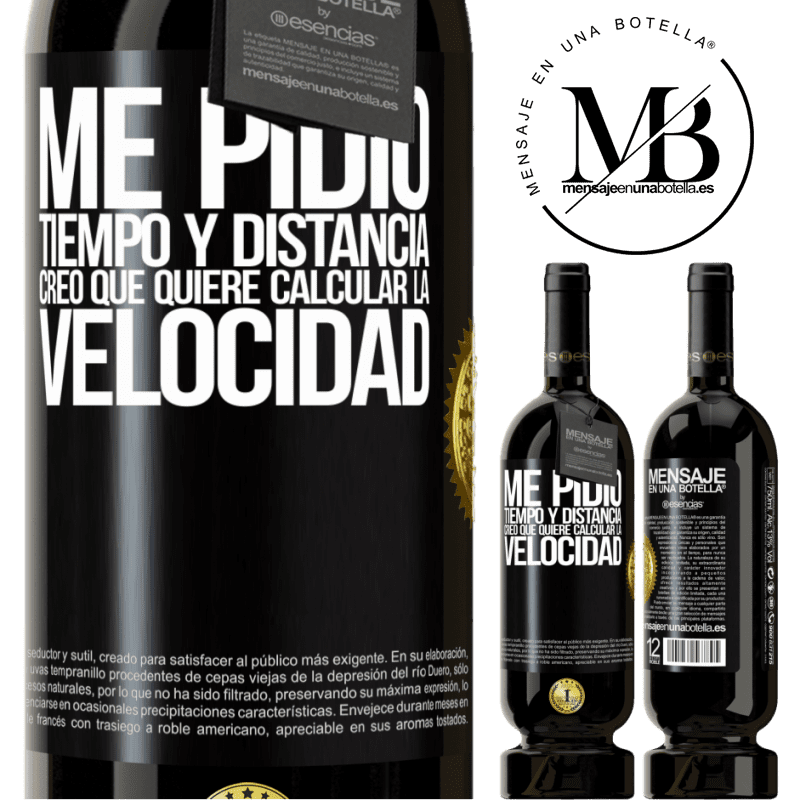 49,95 € Envío gratis | Vino Tinto Edición Premium MBS® Reserva Me pidió tiempo y distancia. Creo que quiere calcular la velocidad Etiqueta Negra. Etiqueta personalizable Reserva 12 Meses Cosecha 2014 Tempranillo