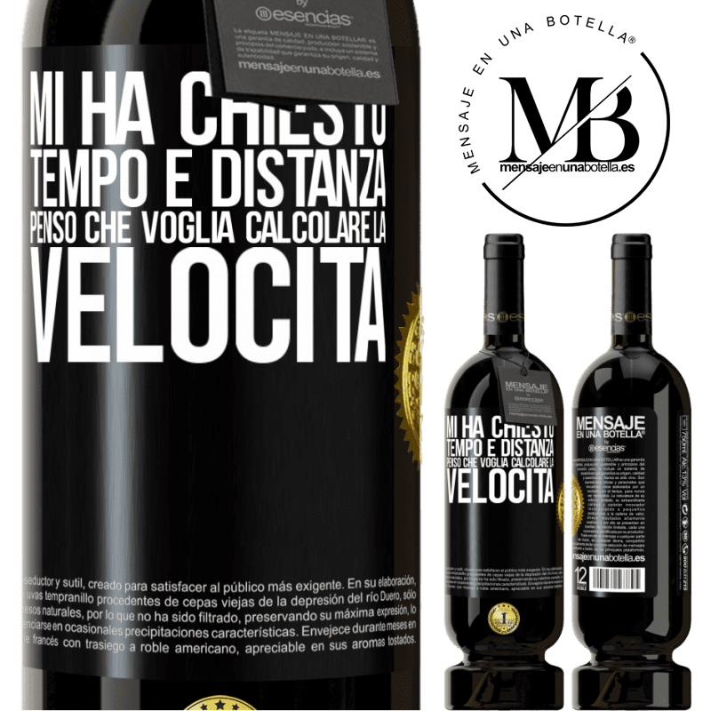 49,95 € Spedizione Gratuita | Vino rosso Edizione Premium MBS® Riserva Mi ha chiesto tempo e distanza. Penso che voglia calcolare la velocità Etichetta Nera. Etichetta personalizzabile Riserva 12 Mesi Raccogliere 2014 Tempranillo