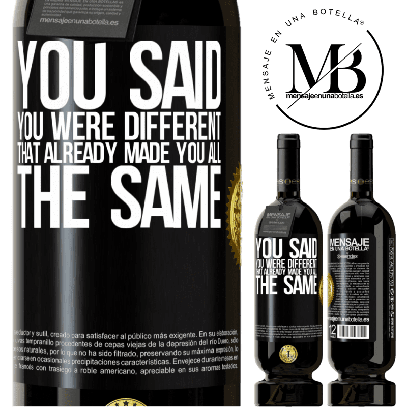 49,95 € Free Shipping | Red Wine Premium Edition MBS® Reserve You said you were different, that already made you all the same Black Label. Customizable label Reserve 12 Months Harvest 2015 Tempranillo