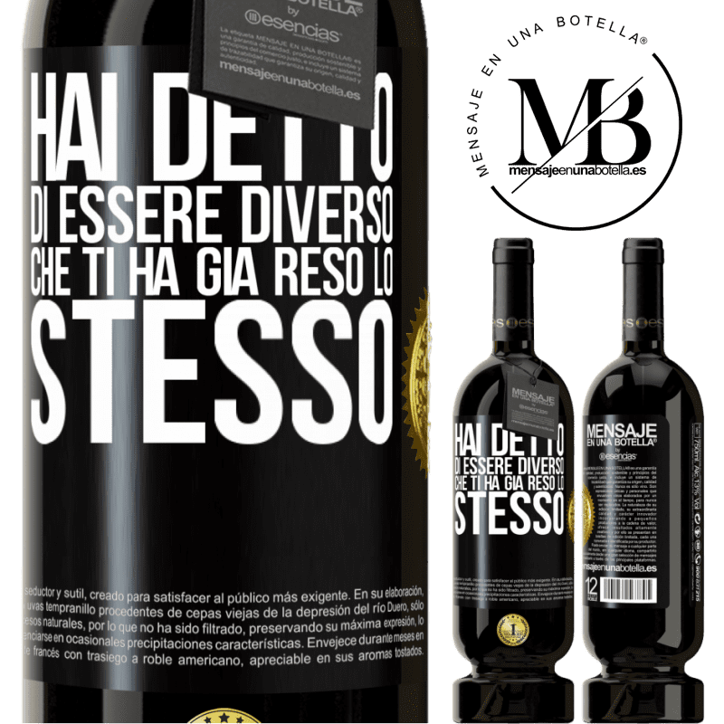 49,95 € Spedizione Gratuita | Vino rosso Edizione Premium MBS® Riserva Hai detto di essere diverso, che ti ha già reso lo stesso Etichetta Nera. Etichetta personalizzabile Riserva 12 Mesi Raccogliere 2015 Tempranillo