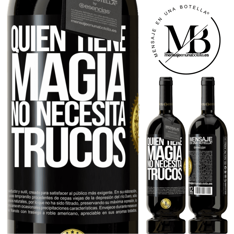 49,95 € Envío gratis | Vino Tinto Edición Premium MBS® Reserva Quien tiene magia no necesita trucos Etiqueta Negra. Etiqueta personalizable Reserva 12 Meses Cosecha 2016 Tempranillo