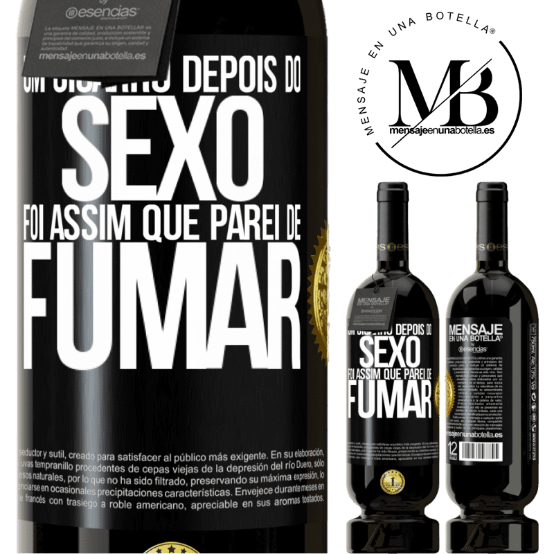 49,95 € Envio grátis | Vinho tinto Edição Premium MBS® Reserva Um cigarro depois do sexo. Foi assim que parei de fumar Etiqueta Preta. Etiqueta personalizável Reserva 12 Meses Colheita 2014 Tempranillo