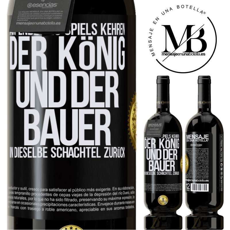 49,95 € Kostenloser Versand | Rotwein Premium Ausgabe MBS® Reserve Am Ende des Spiels kehren der König und der Bauer in dieselbe Schachtel zurück Schwarzes Etikett. Anpassbares Etikett Reserve 12 Monate Ernte 2014 Tempranillo