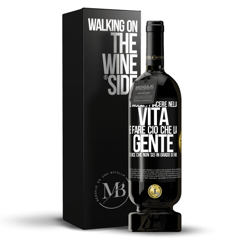 49,95 € Spedizione Gratuita | Vino rosso Edizione Premium MBS® Riserva Il miglior piacere nella vita è fare ciò che la gente ti dice che non sei in grado di fare Etichetta Nera. Etichetta personalizzabile Riserva 12 Mesi Raccogliere 2015 Tempranillo